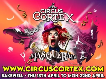 Circus CORTEX a Masquerade at Bakewell