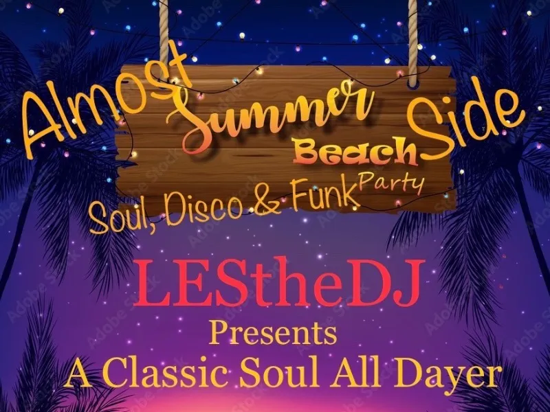 Almost Summer Classic Soul All Dayer