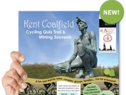 Kent Coalfield CYCLING Quiz Trail & Mining Souvenir
