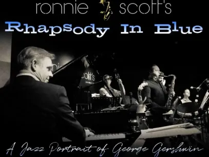 Ronnie Scott’s Jazz Club: A Jazz Portrait of Gershwin